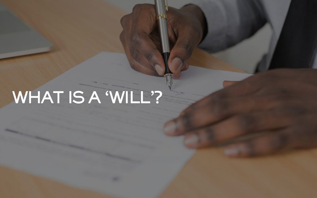 What is a Will